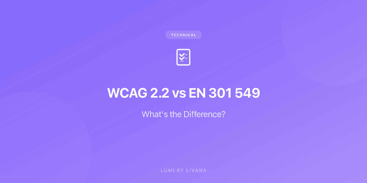 WCAG 2.2 vs EN 301 549: What's the Difference?